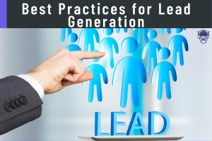 Best Practices for Lead Generation