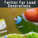 Use Twitter For Lead Generation