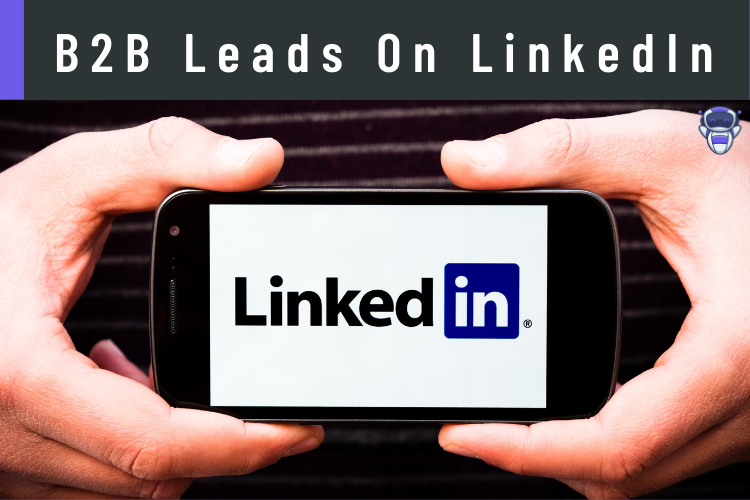 B2B Leads On LinkedIn