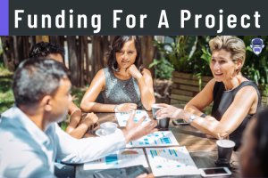  Get Funding For A Project