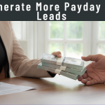 Generate More Payday Loan Leads