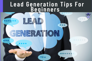 Lead Generation Tips For Beginners Leadstal