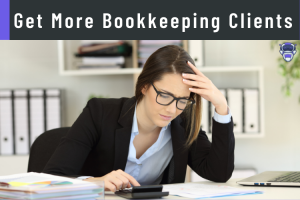 To Get More Bookkeeping Clients 