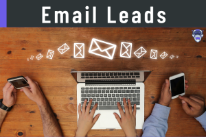 Email Leads & How Does It Work?