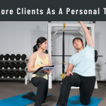 To Get More Clients As A Personal Trainer