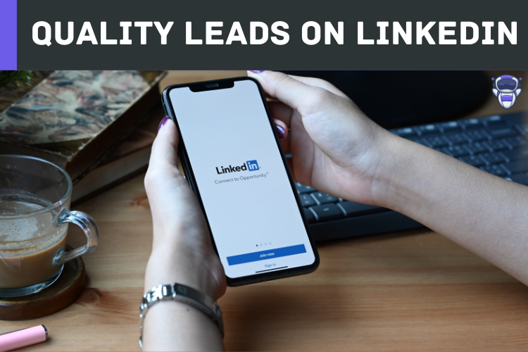 Quality Leads on LinkedIn