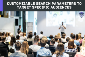 Customizable Search Parameters to Target Specific Audiences