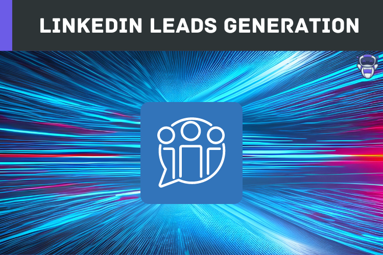 LinkedIn Leads Generation