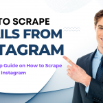 Step-by-step guide on how to scrape emails from Instagram