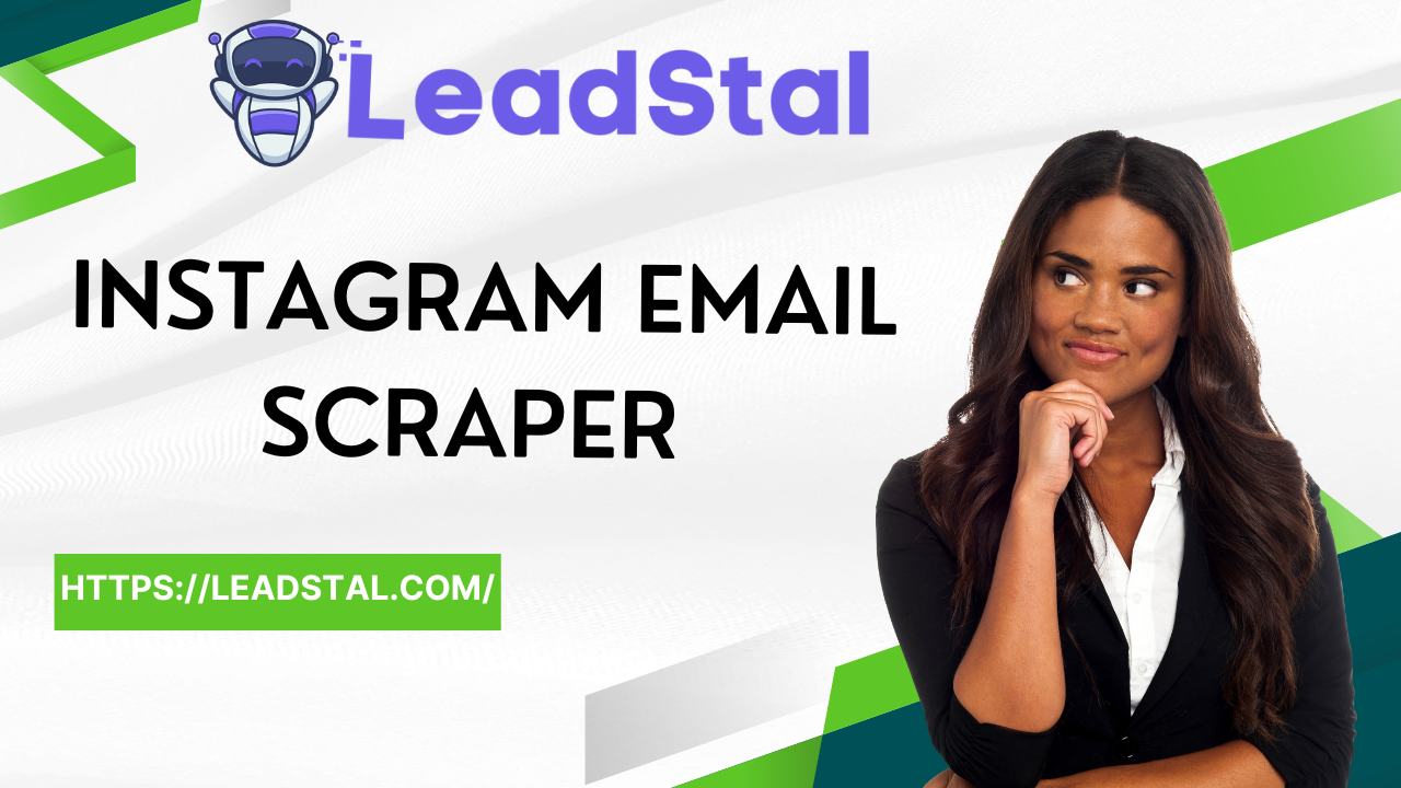 Instagram Email Scraper Tools by LeadStal