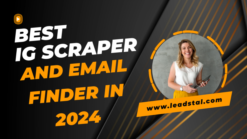 Best Cost-Effective IG Scraper and Email Finder in 2024