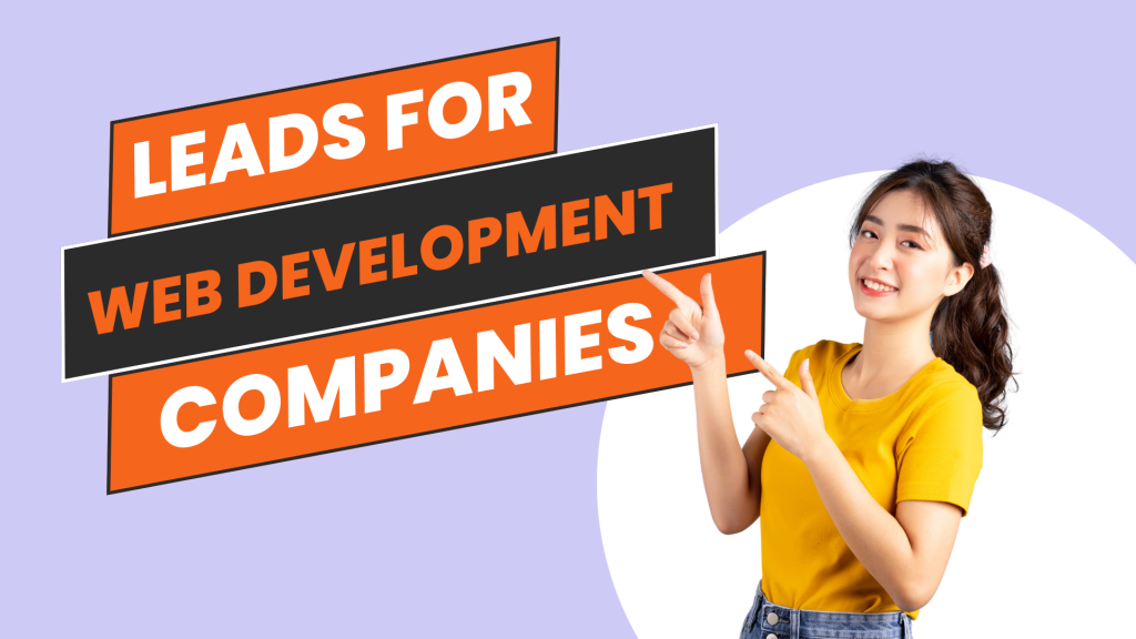 Leads for Web Development Companies