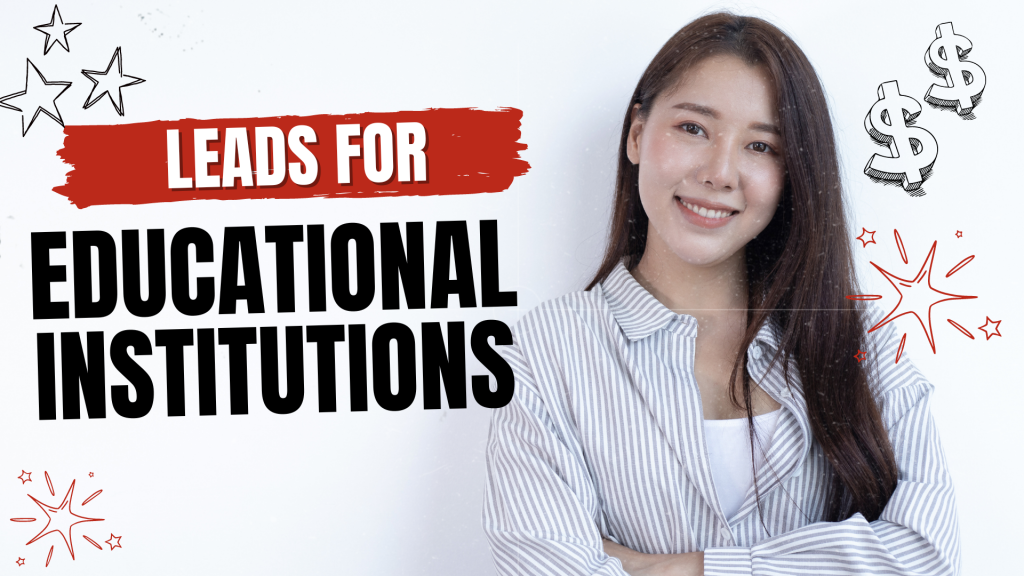 Leads for Educational Institutions