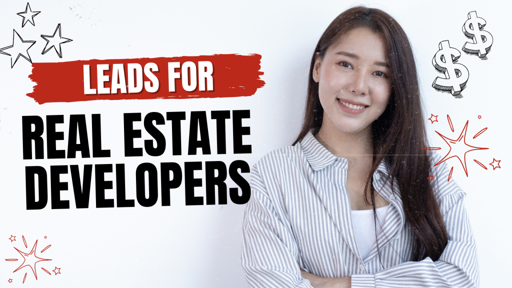 Leads for Real Estate Developers