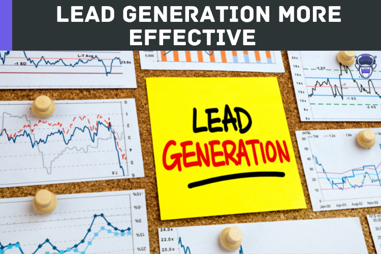 Lead Generation More Effective