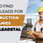 How to Find Client Leads for Construction Companies using LeadStal