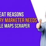 5 Great Reasons Why Every Marketer Needs a Google Maps Scraper by LeadStal